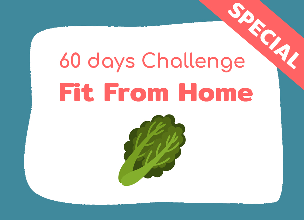 Special Workshop 60 days Challenge Fit From Home